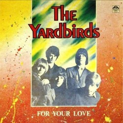 Пластинка Yardbirds For Your Love